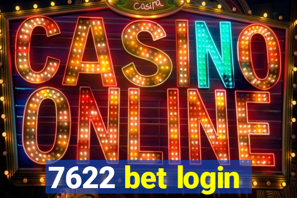 7622 bet login